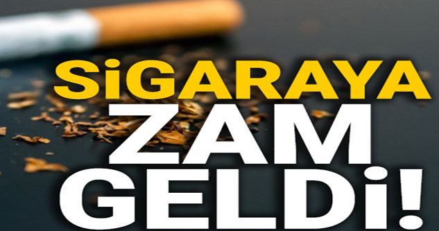 Sigaraya zam geldi!